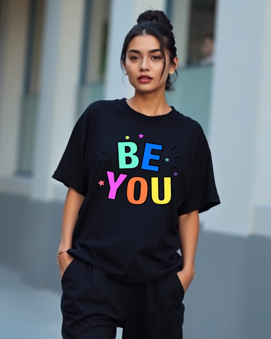 Design-BE YOU  /Unisex Oversized T-Shirt | 100% Cotton | 210 GSM Heavy Gauge Fabric | DTF Printed | ShivaEnterprise3