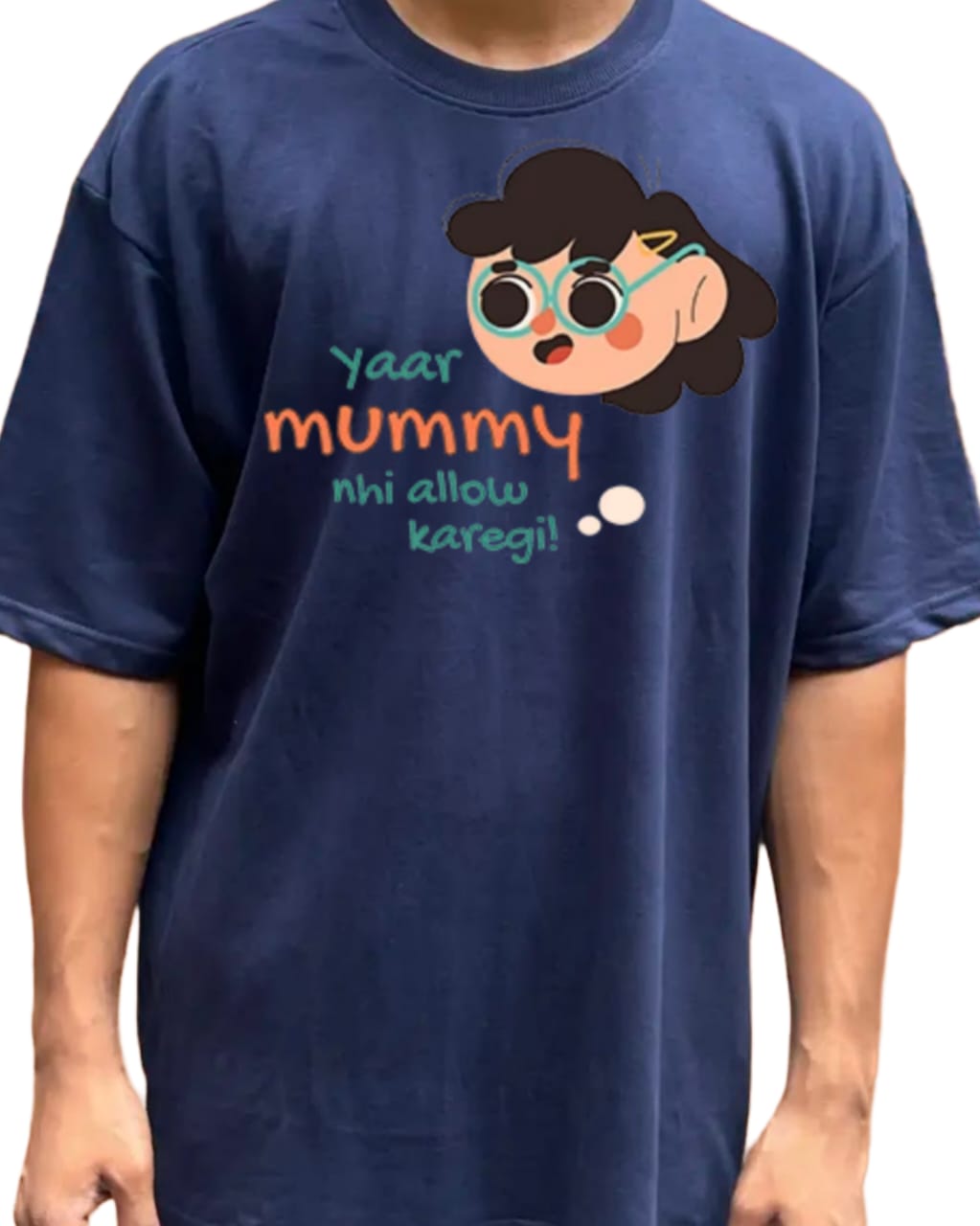 DESIGN NAME-MUMMY NOT ALLOW   /Unisex Oversized T-Shirt | 100% Cotton | 210 GSM Heavy Gauge Fabric | DTF Printed | ShivaEnterprise3